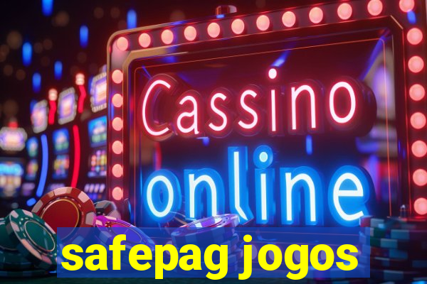 safepag jogos